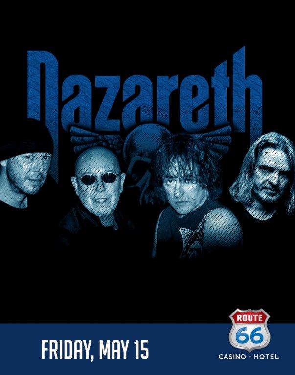 NAZARETH @ Route 66 Casino's Legends Theater