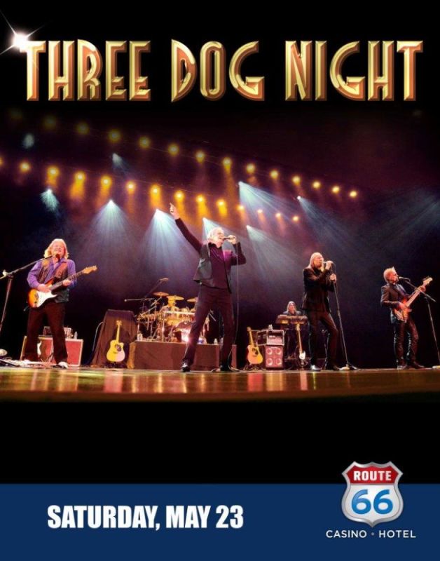 Three Dog Night concert at Route 66 Casino
