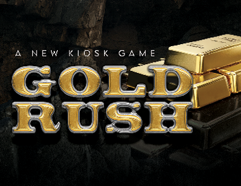 Gold Rush kiosk game